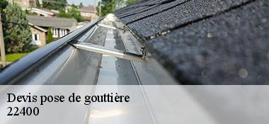Devis pose de gouttière  22400