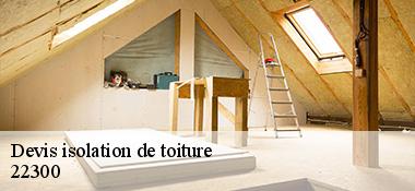 Devis isolation de toiture  22300